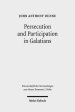 Persecution and Participation in Galatians
