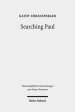 Searching Paul: Conversations with the Jewish Apostle to the Nations. Collected Essays