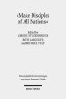 Make Disciples of All Nations: The Appeal and Authority of Christian Faith in Hellenistic-Roman Times