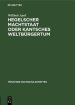 Hegelscher Machtstaat Oder Kantsches Weltburgertum