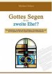 Gottes Segen Fur Die Zweite Ehe!?