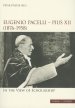 Eugenio Pacelli - Pius XII. (1876-1958) in the View of Scholarship