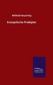 Evangelische Predigten