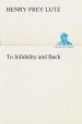 To Infidelity and Back