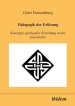 P Dagogik Der Erl Sung. Konzepte Spiritueller Erziehung In Der Geschichte