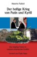 Heilige Krieg Von Putin Und Kyrill