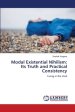 Modal Existential Nihilism: Its Truth and Practical Consistency