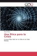 Etica Para La Crisis