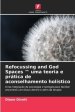 Refocussing And God Spaces (tm) Uma Teoria E Pratica De Aconselhamento Holistico