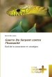 Guerre Du Serpent Contre L'humanite
