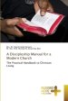 A Discipleship Manual for a Modern Church