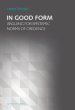 In Good Form: Arguing for Epistemic Norms of Credence