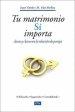 Tu Matrimonio Si Importa