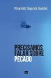 Precisamos Falar Sobre Pecado
