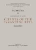 Chants of the Byzantine Rites