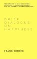 Brief Dialogue on Happiness