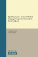 Speaking of Jesus: Essays on Biblical Language, Gospel Narrative and the Historical Jesus