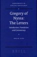Gregory of Nyssa: The Letters: Introduction, Translation and Commentary
