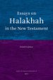 Essays on Halakhah in the New Testament