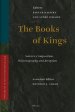 The Books of Kings: Sources, Composition, Historiography and Reception