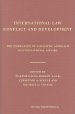 International Law, Conflict and Development: The Emergence of a Holistic Approach in International Affairs