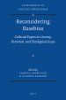 Reconsidering Eusebius: Collected Papers on Literary, Historical, and Theological Issues