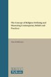 The Concept of Religion: Defining and Measuring Contemporary Beliefs and Practices
