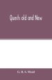 Quests old and new