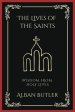 The Lives of the Saints: Wisdom from Holy Lives (Grapevine Press)