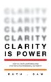Clarity is Power: How to stop comparing and step into your personal authority