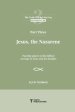 Part Three: Jesus, the Nazarene