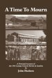 A Time to Mourn: A Personal Account of the 1964 Lumpa Church Revolt in Zambia