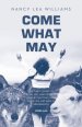 Come What May: The thief comes to steal, kill and destroy. I came that they may have life and have it abundantly.  John 10:10