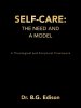 Self-Care: The Need and A Model: A Theological and Scriptural Framework