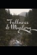 Fullness & Mystery: A Study of Paul's Letter to the Colossians