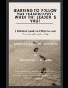Learning to Follow the Leader (God) When the Leader is YOU!: A Biblical Guide to Effective and Practical Leadership