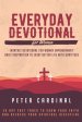 Everyday Devotional For Women: Monthly Devotional For Women Empowerment. Daily Inspiration To Enjoy Life With Gratitude. 30 Day Fast Track To Grow Yo