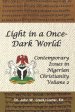 Light in a Once-Dark World: Contemporary Issues in Nigerian Christianity, Volume 2.
