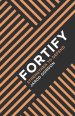 Fortify: Strengthen to Defend