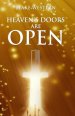 Heaven's Doors Are Open