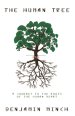 The Human Tree: A journey to the roots of the human heart