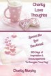 Charity Love Thoughts: Spread The Love Devotional Book