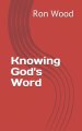 Knowing God\'s Word