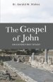 The Book of John: An Expository Study