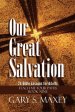 Our Great Salvation