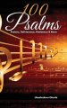 100 Psalms: Praises, Deliverance, Penitence & More