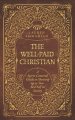 The Well-Paid Christian: A Spirit-Centered Guide to Showing up as Your Best Self in Society