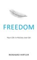 Freedom: Your Life in Victory over Sin