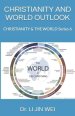 Christianity and World Outlook: CHRISTIANITY & THE WORLD Series 6