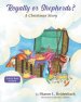 Royalty or Shepherds?: A Christmas Story